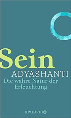 Buch-Sein-Adyashanti-wahre Erleuchtung