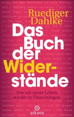 Cover Das Buch der Widerstände Rüdiger Dahlke