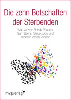 Die zehn Botschaften der Sterbenden