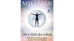 Dan-Millman-die-4-Ziele-des-Lebens