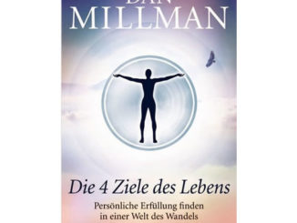Dan-Millman-die-4-Ziele-des-Lebens