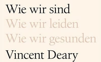 Wie wir sind von Vincent Deary
