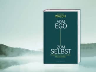 vom-ego-zum-selbst-walch-anzeige