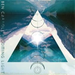 ben-carroll-becoming-light