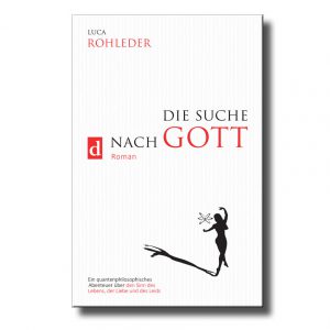 cover-Die-Suche-nach-Gott-Luca-Rohleder