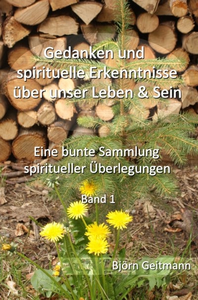 Gedanken und spirituelle Erkenntnisse 01a