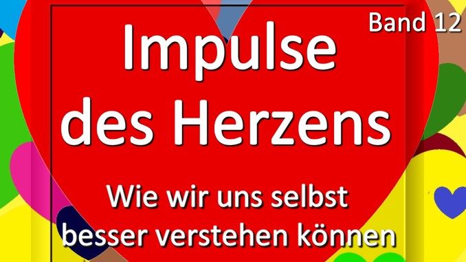 Impulse des Herzens Band 12