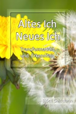 Altes Ich neues Ich Buch