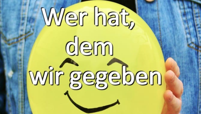 Wer hat dem wird gegeben spirituelles Buch