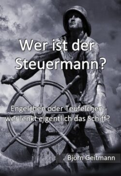 Wer ist der Steuermann